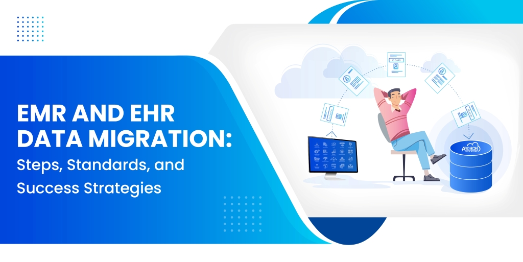 EMR and EHR Data Migration